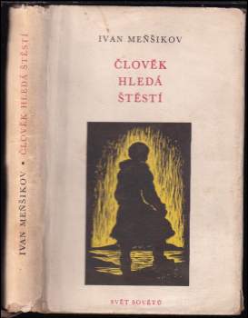 Člověk hledá štěstí