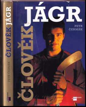 Petr Čermák: Člověk Jágr