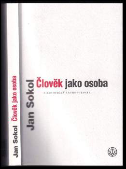 Jan Sokol: Člověk jako osoba