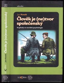 Člověk je (ne)tvor společenský