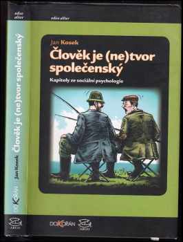 Člověk je (ne)tvor společenský