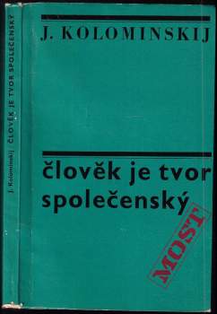Jakov L'vovič Kolominskij: Člověk je (ne)tvor společenský