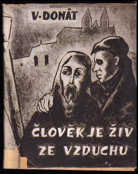 Člověk je živ ze vzduchu
