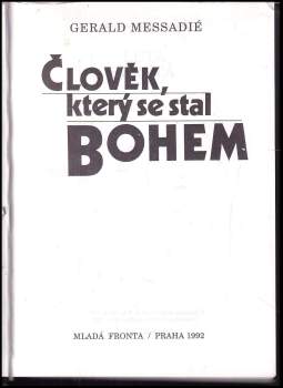 Gerald Messadié: Člověk, který se stal Bohem