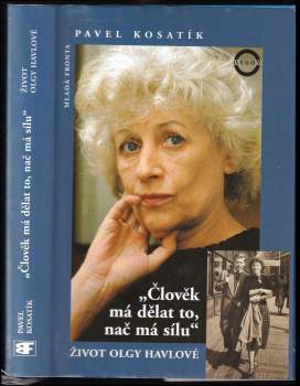 "Člověk má dělat to, nač má sílu"