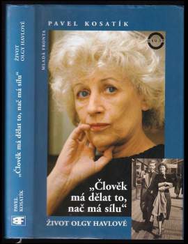 Pavel Kosatík: "Člověk má dělat to, nač má sílu"