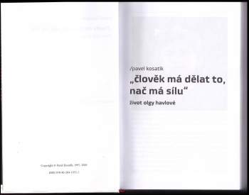 Pavel Kosatík: "Člověk má dělat to, nač má sílu"
