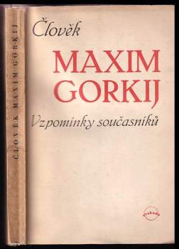 Člověk Maxim Gorkij