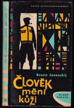 Člověk mění kůži