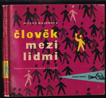 Člověk mezi lidmi : Čtení o společenském chování