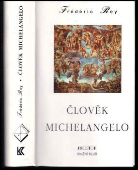 Frédéric Rey: Člověk Michelangelo