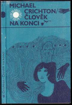 Michael Crichton: Člověk na konci