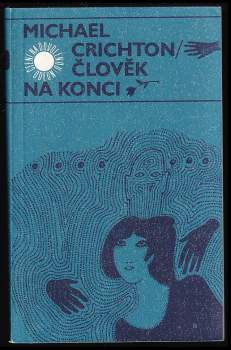 Michael Crichton: Člověk na konci