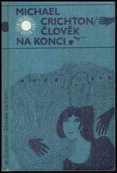 Michael Crichton: Člověk na konci