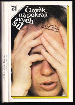 Člověk na pokraji svých sil