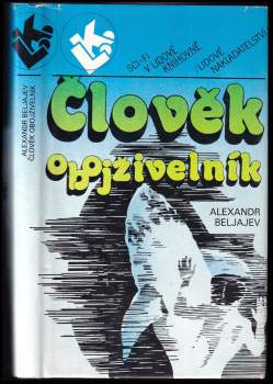 Aleksandr Romanovič Beljajev: Člověk obojživelník