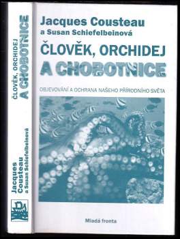 Člověk, orchidej a chobotnice