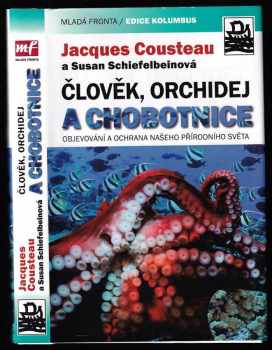Člověk, orchidej a chobotnice