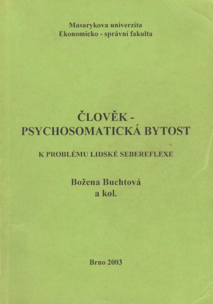 Člověk - psychosomatická bytost