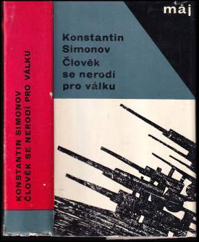 Člověk se nerodí pro válku