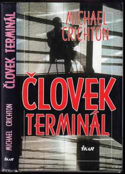 Michael Crichton: Človek terminál
