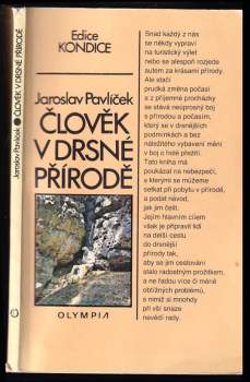 Jaroslav Pavlíček: Člověk v drsné přírodě