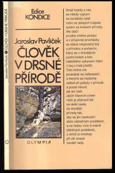 Jaroslav Pavlíček: Člověk v drsné přírodě