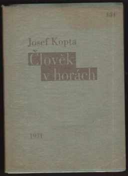 Josef Kopta: Člověk v horách