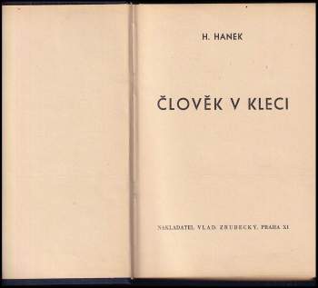 H Hanek: Člověk v kleci
