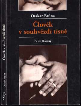 Člověk v souhvězdí tísně : Pavol Karvay