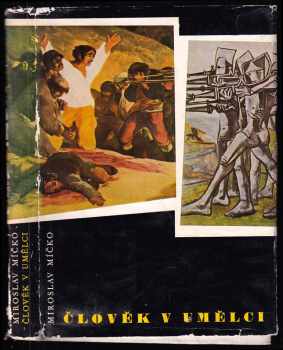 Miroslav Míčko: Člověk v umělci