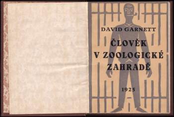David Garnett: Člověk v zoologické zahradě