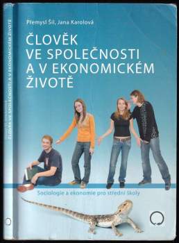 Člověk ve společnosti a v ekonomickém životě : sociologie a ekonomie pro střední koly