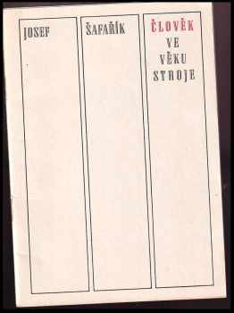 Člověk ve věku stroje