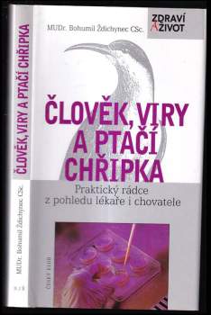 Člověk, viry a ptačí chřipka