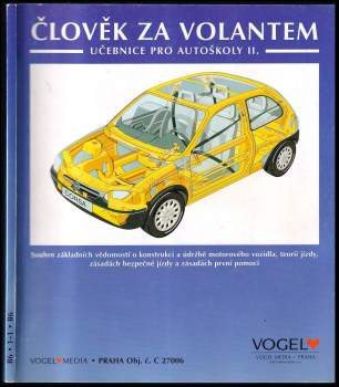 ČLOVĚK ZA VOLANTEM - UČEBNICE PRO AUTOŠKOLY II.