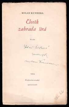 Milan Kundera: Člověk, zahrada širá