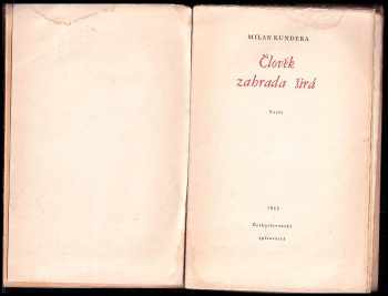 Milan Kundera: Člověk, zahrada širá