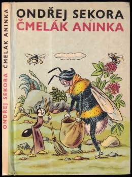 Ondřej Sekora: Čmelák Aninka