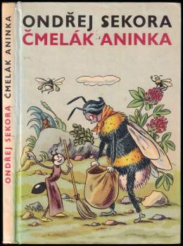 Ondřej Sekora: Čmelák Aninka