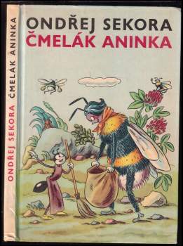 Ondřej Sekora: Čmelák Aninka