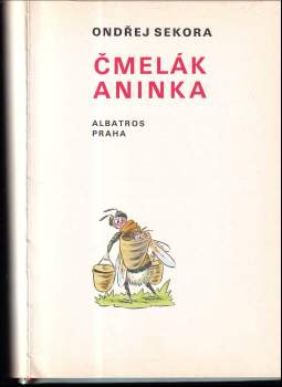 Ondřej Sekora: Čmelák Aninka