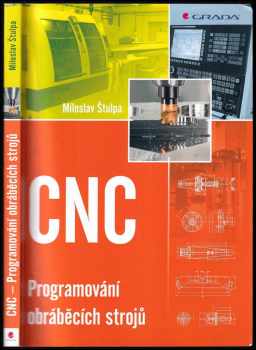 Miloslav Štulpa: CNC