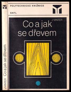Co a jak se dřevem