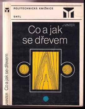 Co a jak se dřevem