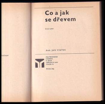 Jan Vinter: Co a jak se dřevem