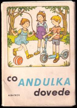 Ljuba Štíplová: Co Andulka dovede