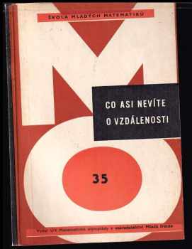 Co asi nevíte o vzdálenosti