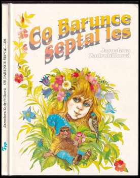 Co Barunce šeptal les