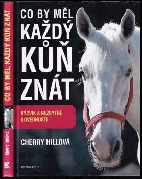 Cherry Hill: Co by měl každý kůň znát